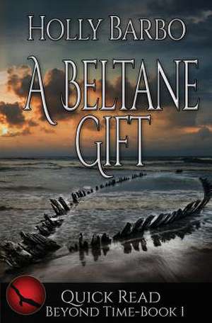 A Beltane Gift de Holly Barbo