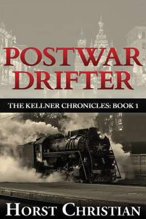 Postwar Drifter de Horst Christian