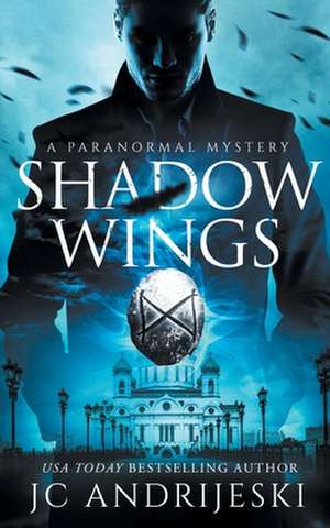 Shadow Wings de Jc Andrijeski