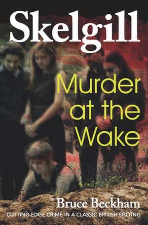 Murder at the Wake de Bruce Beckham