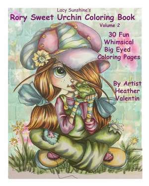 Lacy Sunshine's Rory Sweet Urchin Coloring Book Volume 2 de Heather Valentin