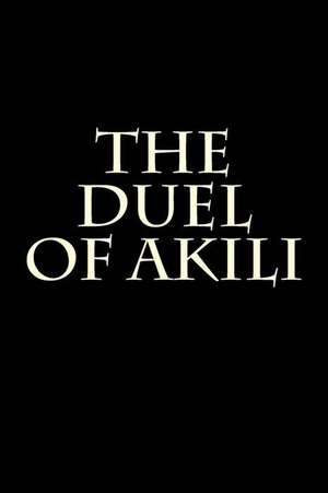 The Duel of Akili de Smith