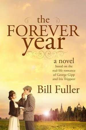 The Forever Year de MR Bill Fuller