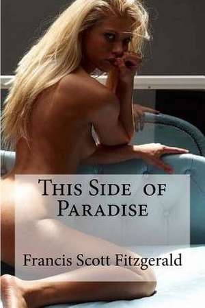 This Side of Paradise de Francis Scott Fitzgerald