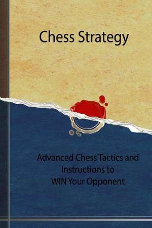 Chess Strategy de Tatiana Chek