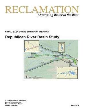 Republican River Basin Study de U. S. Department of the Interior