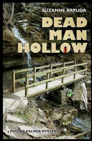 Dead Man Hollow de Suzanne Arruda