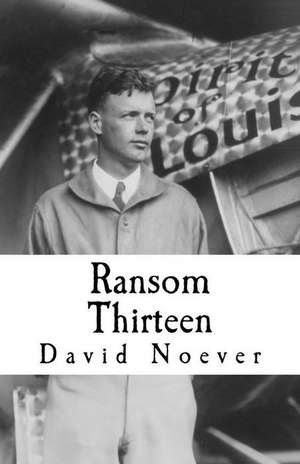 Ransom Thirteen de David Noever