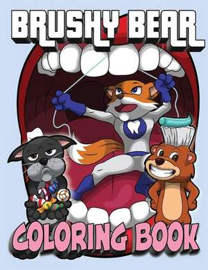 Brushy Bear Coloring Book de Jay Lord Villalobos