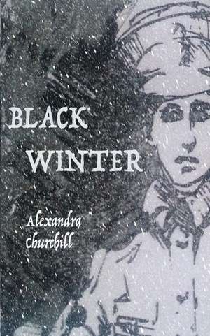 Black Winter de Alexandra Churchill