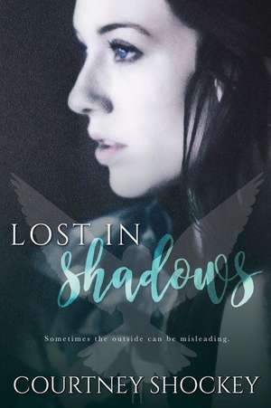 Lost in Shadows de Courtney Shockey