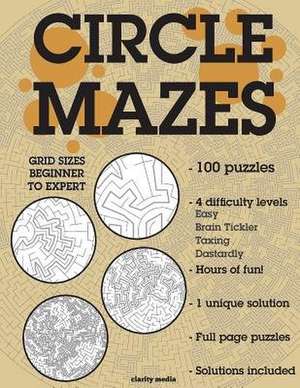 Circle Mazes de Clarity Media