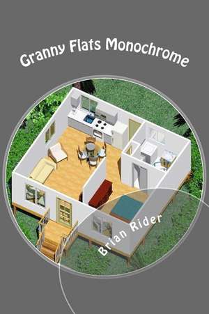 Granny Flats Monochrome de Brian Rider