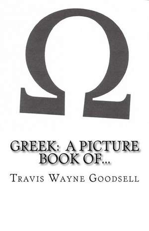 Greek de Travis Wayne Goodsell