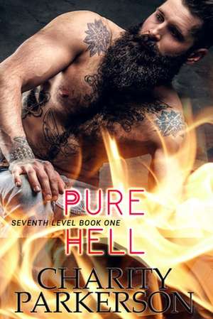 Pure Hell de Charity Parkerson