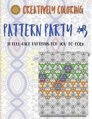Pattern Party #3 de Creatively Coloring