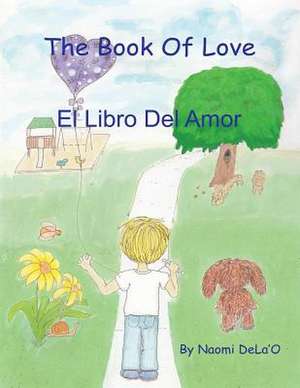 The Book of Love de Naomi Dela'o