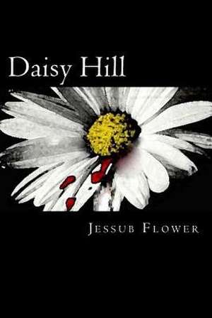 Daisy Hill de Jessub Flower
