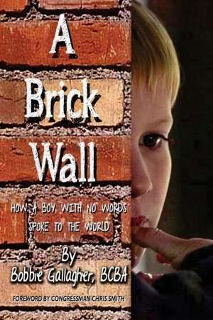 A Brick Wall de Bcba Bobbie J. Gallagher