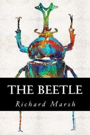 The Beetle de Richard Marsh