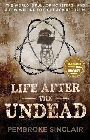 Life After the Undead de Pembroke Sinclair