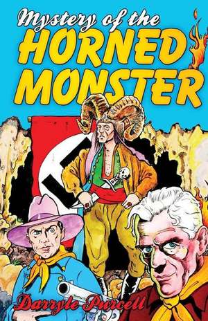 Mystery of the Horned Monster de Darryle Purcell