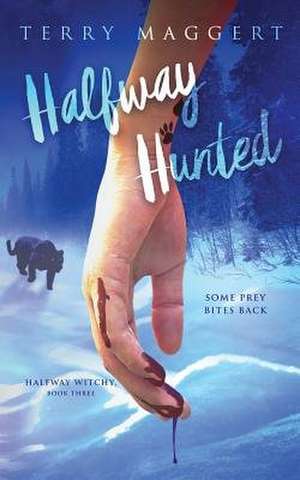 Halfway Hunted de MR Terry Maggert