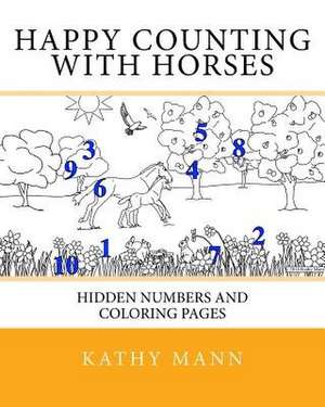 Happy Counting with Horses de Kathy Mann