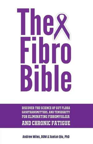 The Fibro Bible de Andrew Miles