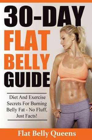 30-Day Flat Belly Guide de Flatbelly Queens