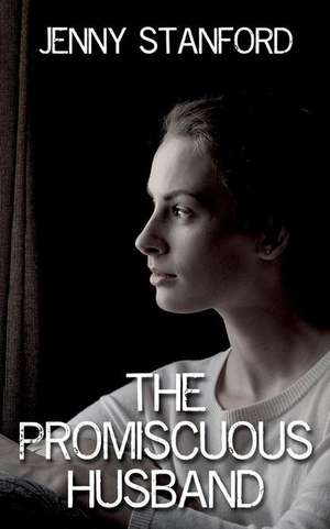 The Promiscuous Husband de Jenny Stanford