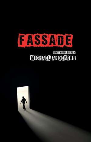 Fassade de Michael Anderson