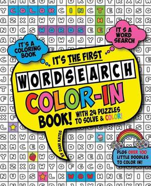 The First Word Search Color-In Book de Dani Kates