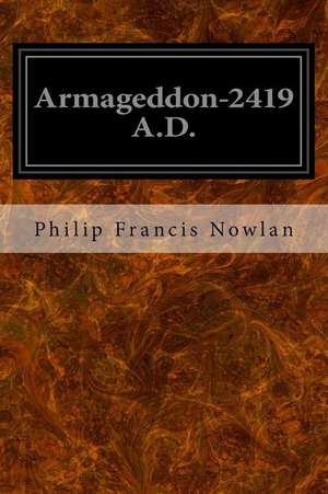 Armageddon-2419 A.D. de Philip Francis Nowlan