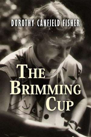 The Brimming Cup de Dorothy Canfield Fisher