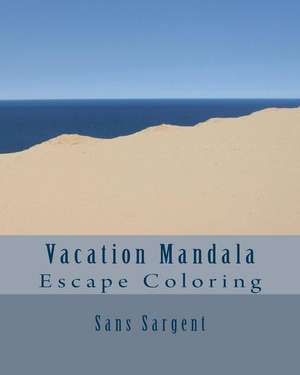 Vacation Mandala de Sans Sargent