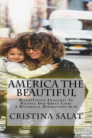 America the Beautiful de Cristina Salat