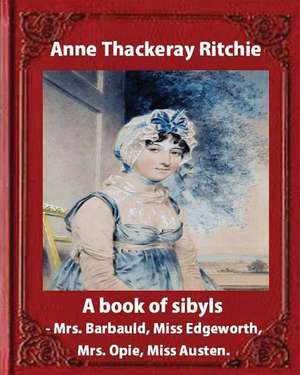 A Book of Sibyls de Anne Thackeray Ritchie