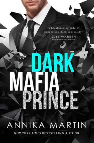 Dark Mafia Prince de Annika Martin