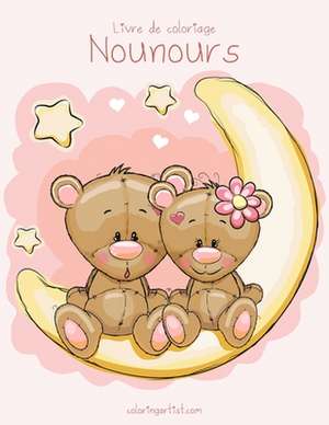 Livre de Coloriage Nounours 1 de Nick Snels