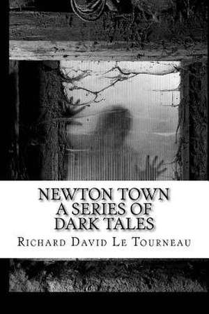 Newton Town de Richard D. Letourneau