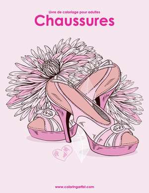 Livre de Coloriage Pour Adultes Chaussures 1 de Nick Snels