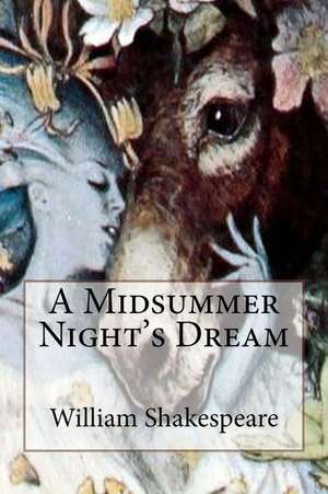 A Midsummer Night's Dream de William Shakespeare