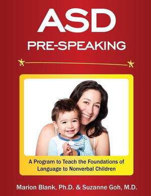 Asd Pre-Speaking Program de Dr Marion Blank