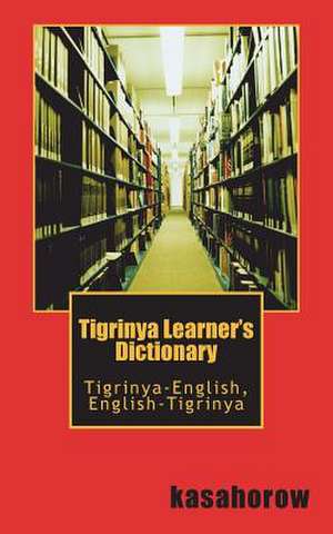 Tigrinya Learner's Dictionary de Kasahorow