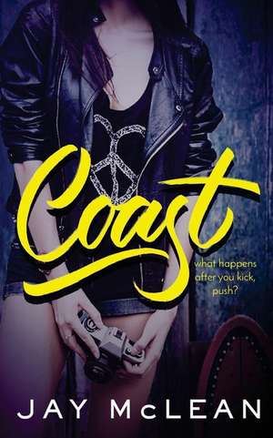 Coast (Kick Push 2) de Jay McLean