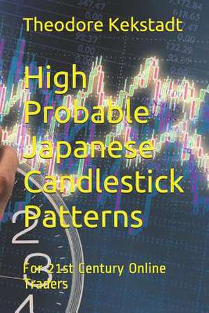 High Probable Japanese Candlestick Patterns de Theodore Kekstadt