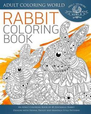 Rabbit Coloring Book de Adult Coloring World