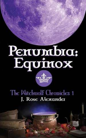 Penumbra de J. Rose Alexander