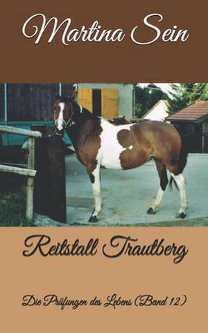 Reitstall Trautberg de Martina Sein
